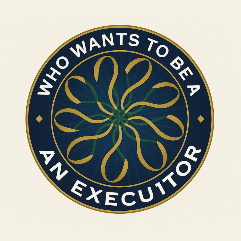Who Wants to Be An Executor